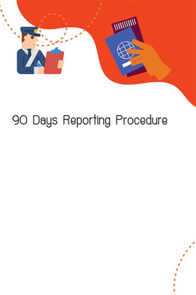 90 Days Report ( ရက် ၉၀ တိုင်ကြားခြင်း )